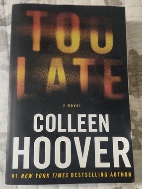 Colleen Hoover "Too Late"